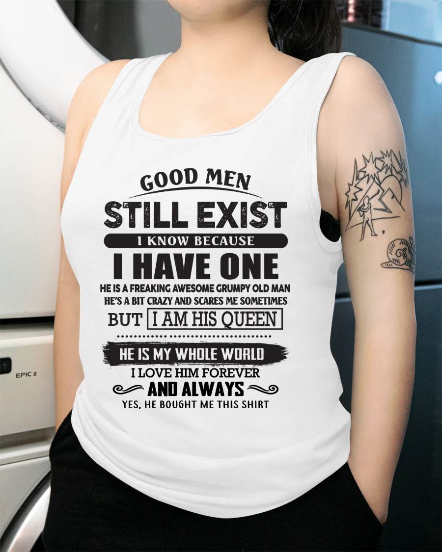 Good Men Still Exist - Perfect Gift For Your Girlfriend, Wife From Boyfriend, Husband - ntnt00 (SKU26T-0192-00)