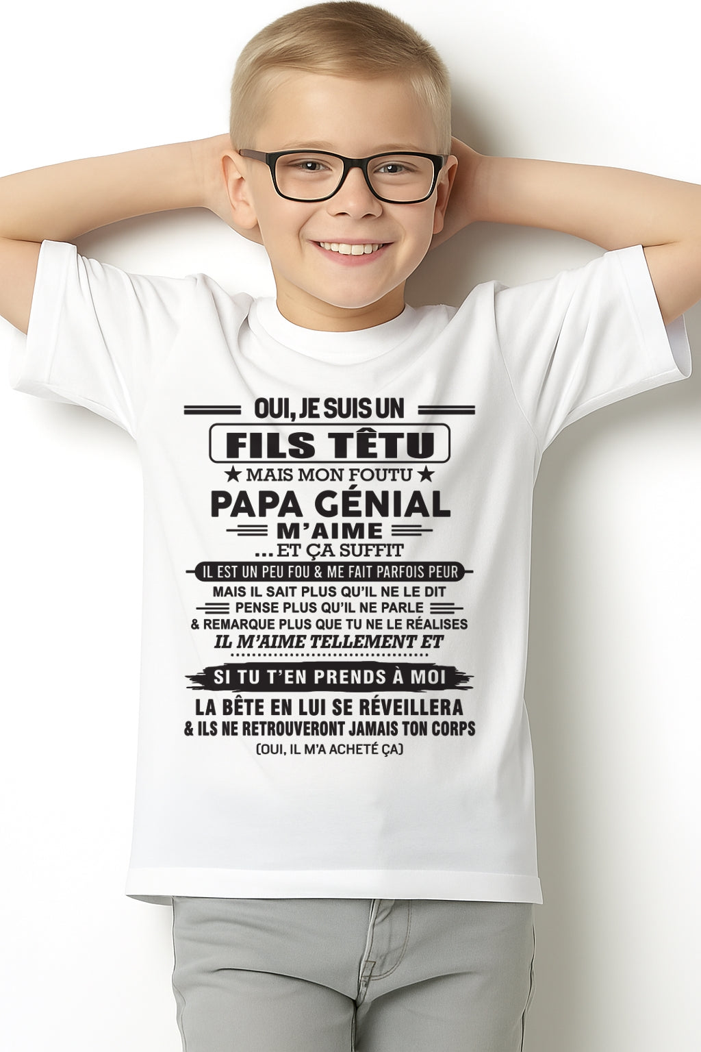 Oui, je suis un garçon têtu – T-shirt | Cadeau d’anniversaire de papa pour son fils - ntnt00 / fr00 (SKU12-260-00)