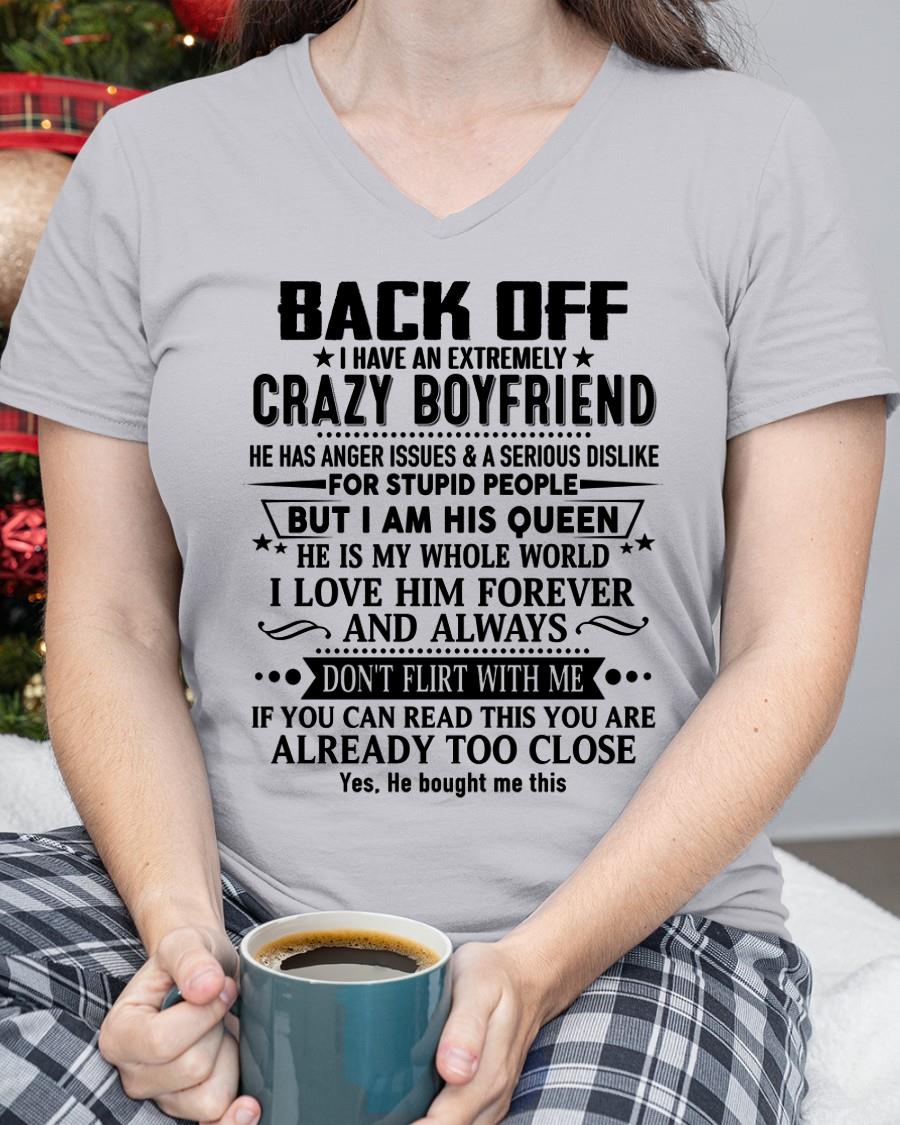 Back Off I Have An Extremely Crazy Boyfriend - - Gift For Wife From Husband - ntnt00 (SKUT-BACKOFF-00)
