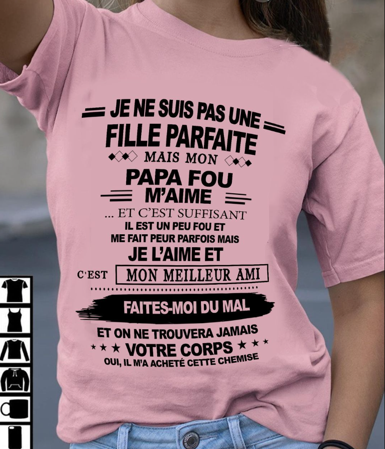 Cadeau d’anniversaire de papa pour sa fille | T-shirt - ntnt00 / fr00 (SKU12-224)