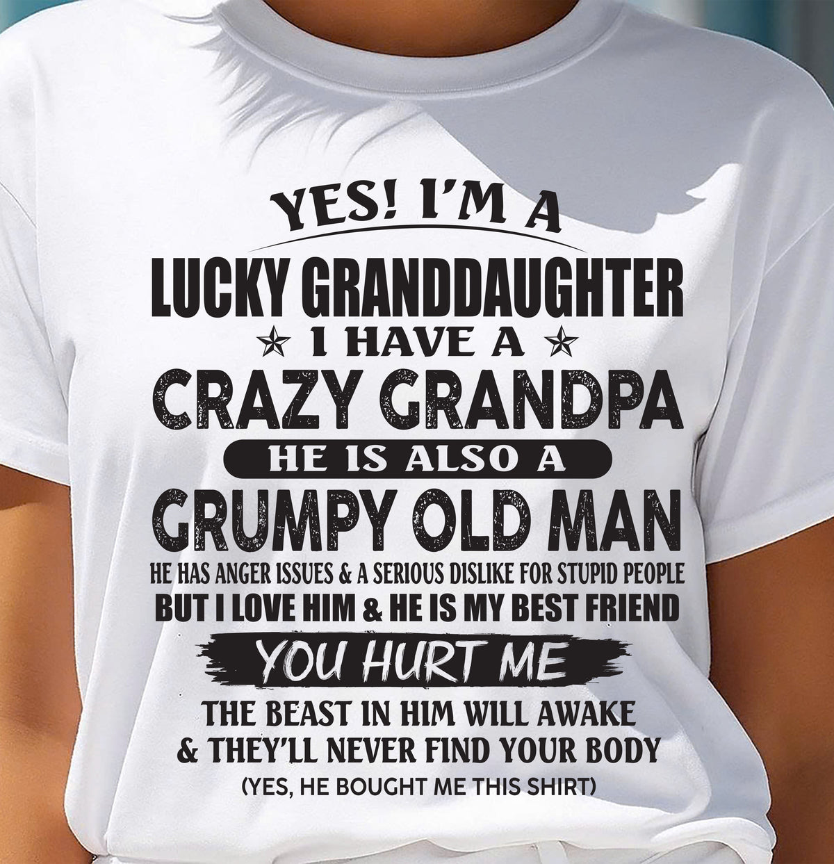 LUCKY GRANDDAUGHTER OF CRAZY GRANDPA - PERFECT GIFT FOR YOUR GRANDDAUGHTER FROM GRANDPA - ntnt00 (SKU10-150-00)