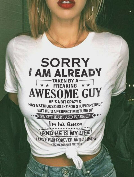 Sorry I Am Already Taken By A Freaking Awesome Guy  - Gift For Your Girlfriend, Wife From Husband - ntnt00 (SKU09-ntnt-00)