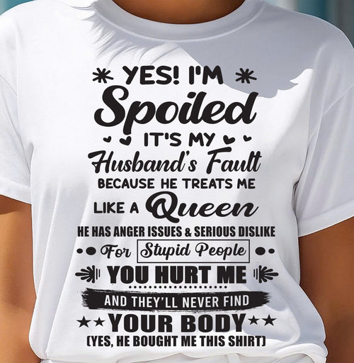 SPOILED WIFE - GIFT FROM HUSBAND - ntnt01 (SKU26T-01107-01)