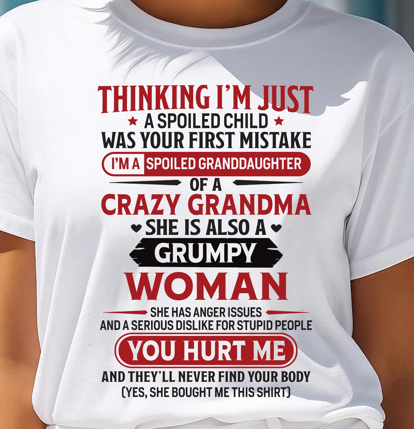 TO MY GRANDDAUGHTER - SPOILED GRANDDAUGHTER - GIFT FROM GRANDMA - ntnt00 (SKU10-117-00)