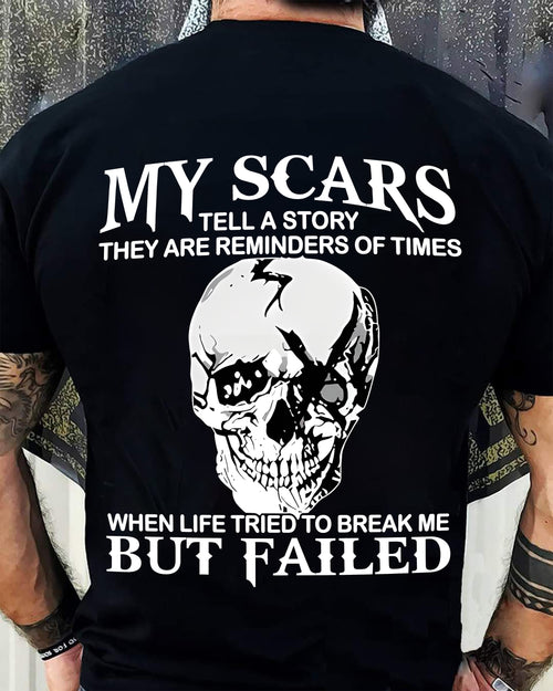 My Scars Tell A Story – T-Shirt For Man – ntnt00 (SKU10-27-00)