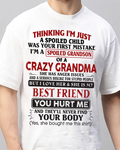 Thinking I'm Just A Spoiled Child Was Your First Mistake – Gift For Grandson From Grandma – ntnt00 (SKU26T-01109-00)