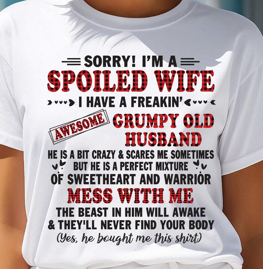 SPOILED WIFE OF AWESOME GRUMPY OLD HUSBAND - PERFECT GIFT  FROM HUSBAND - ntnt00 (SKU12-111-00)