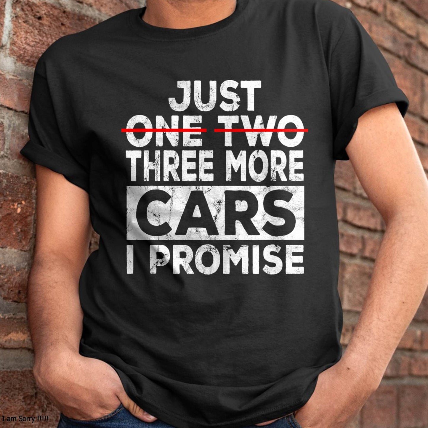 Just One More Car I Promise - Gift For Mechanic - ntnt (SKUM08-D06)