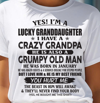 JANUARY - LUCKY GRANDDAUGHTER OF CRAZY GRANDPA - PERFECT GIFT FOR YOUR GRANDDAUGHTER FROM GRANDPA - DTSM01 (SKU10-150-01)