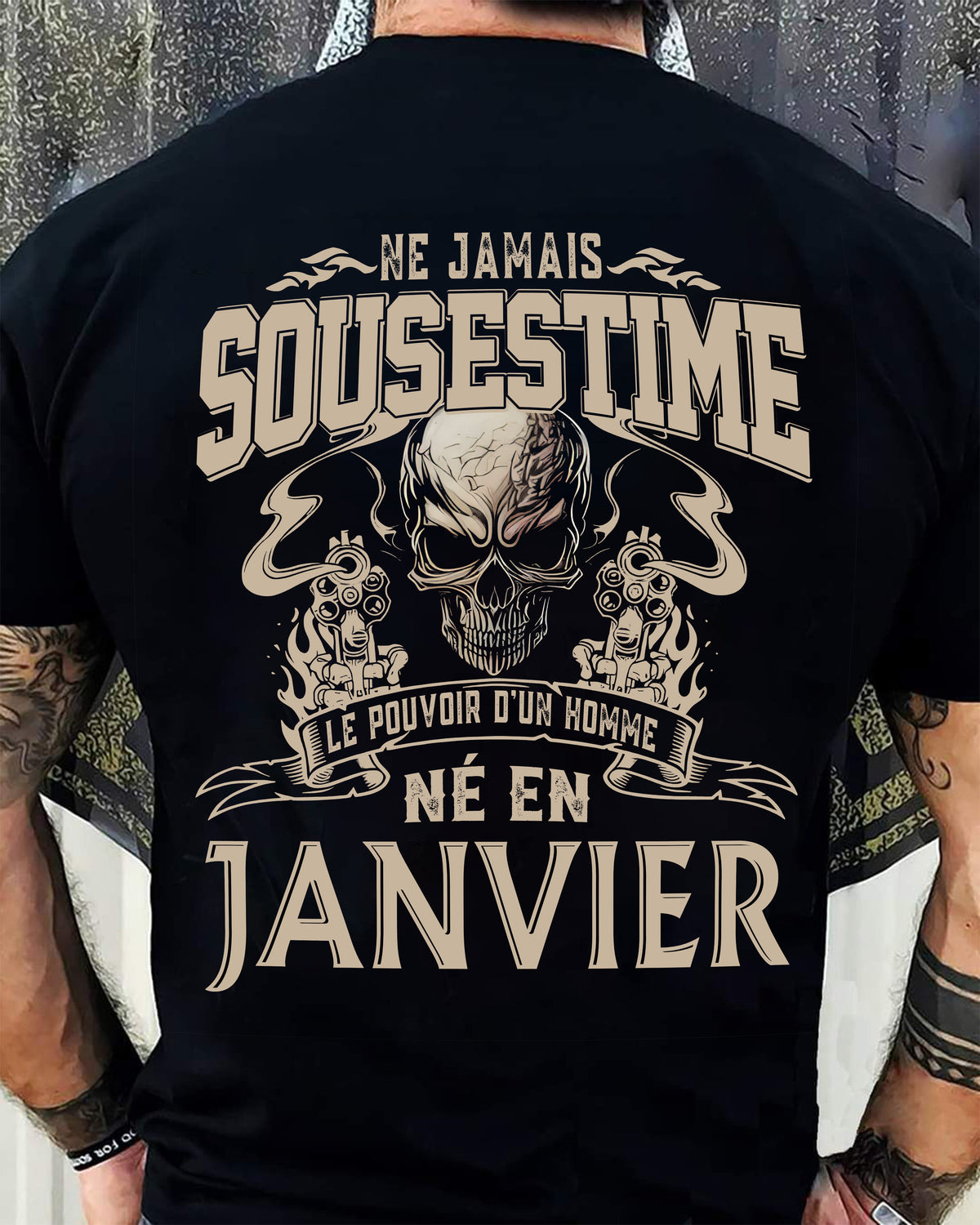 Ne Jamais Sous-estimer le Pouvoir d’un Homme Né en Janvier – T-Shirt Homme Crâne Rebelle - ntnt01 (SKU26T-01159-01)