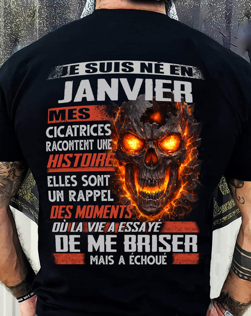 Je Suis Né en Janvier – Mes Cicatrices Racontent Une Histoire | T-Shirt Homme Fort - ntnt01 (SKU26T-01175-01)
