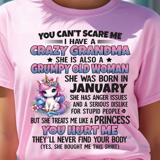 You Can’t Scare Me I Have A Crazy Grandma - Gift For Grandson And Granddaughter From Grandma - ntnt01 (SKU09-106-01)