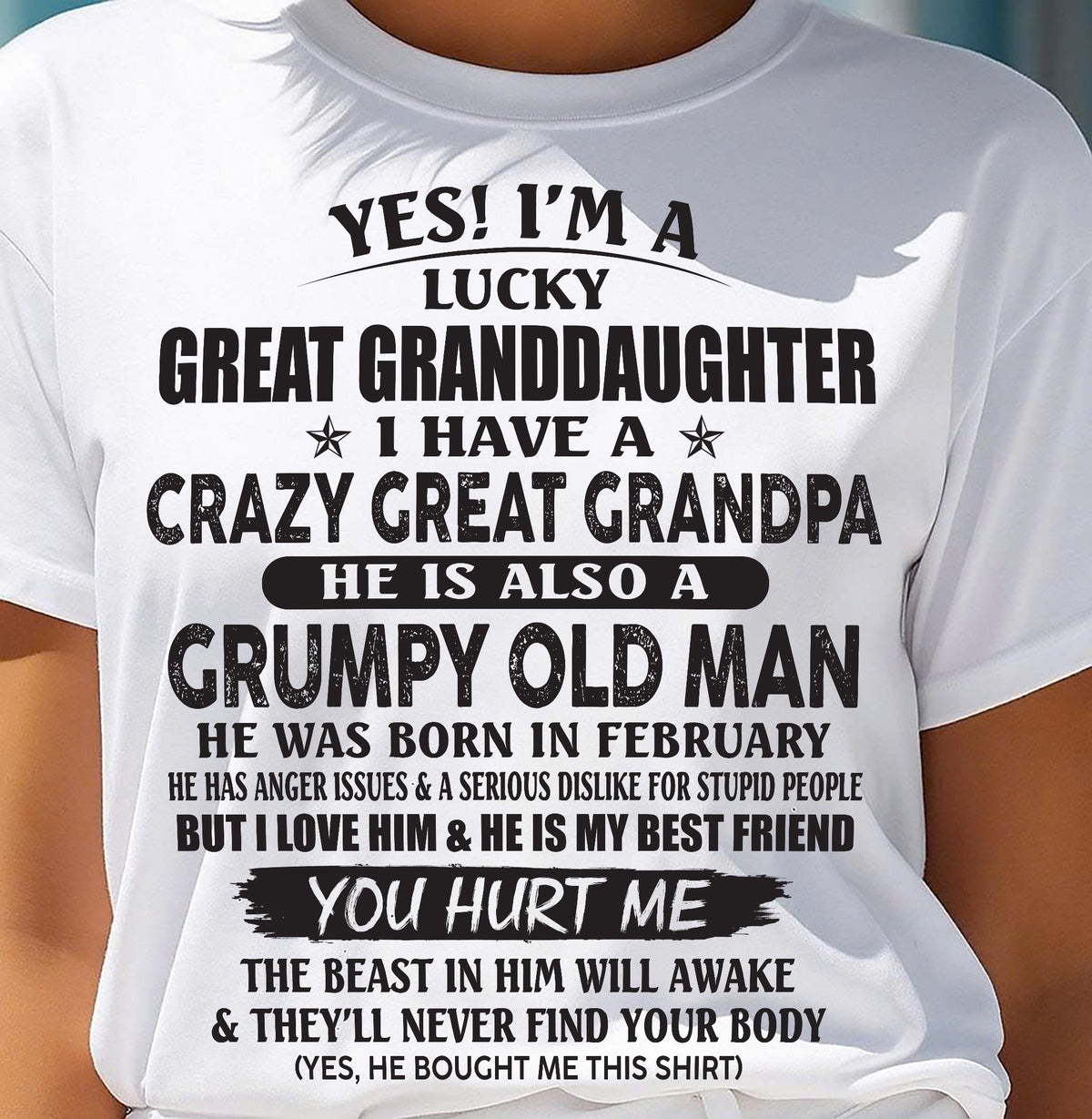 FEBRUARY - LUCKY GREAT GRANDDAUGHTER OF CRAZY GREAT GRANDPA - PERFECT GIFT FROM GREAT GRANDPA - ntnt02 (SKU12-287-02)