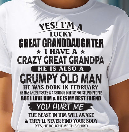 FEBRUARY - LUCKY GREAT GRANDDAUGHTER OF CRAZY GREAT GRANDPA - PERFECT GIFT FROM GREAT GRANDPA - ntnt02 (SKU12-287-02)
