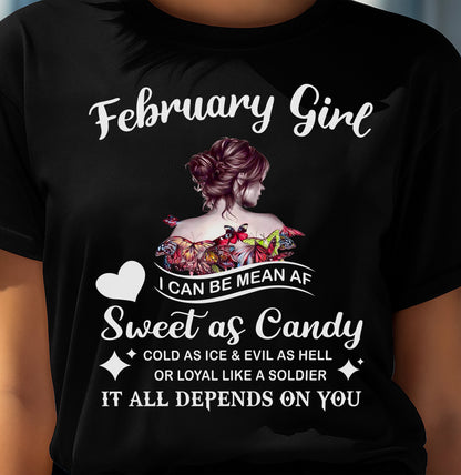 February Girl T-Shirt – Sweet As Candy, Cold As Ice - Birthday Gift for Women - ntnt02 (SKU26T-01-38-02)