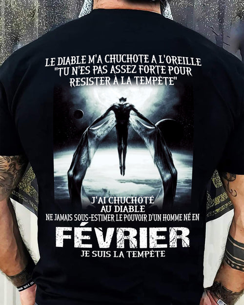 Je Suis la Tempête – Ne Jamais Sous-Estimer le Pouvoir d’un Homme Né en Février – T-Shirt Homme - ntnt02 (SKU26T-01160-02)