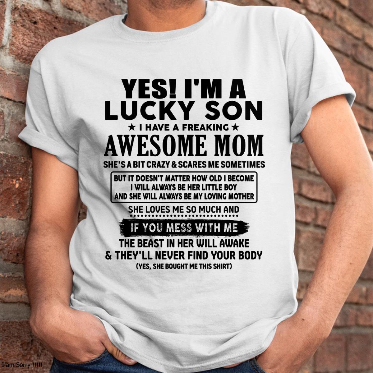 I am Lucky Son - Gift For Son From Mom - ntnt00 - (SKU-T1206LMS-00)