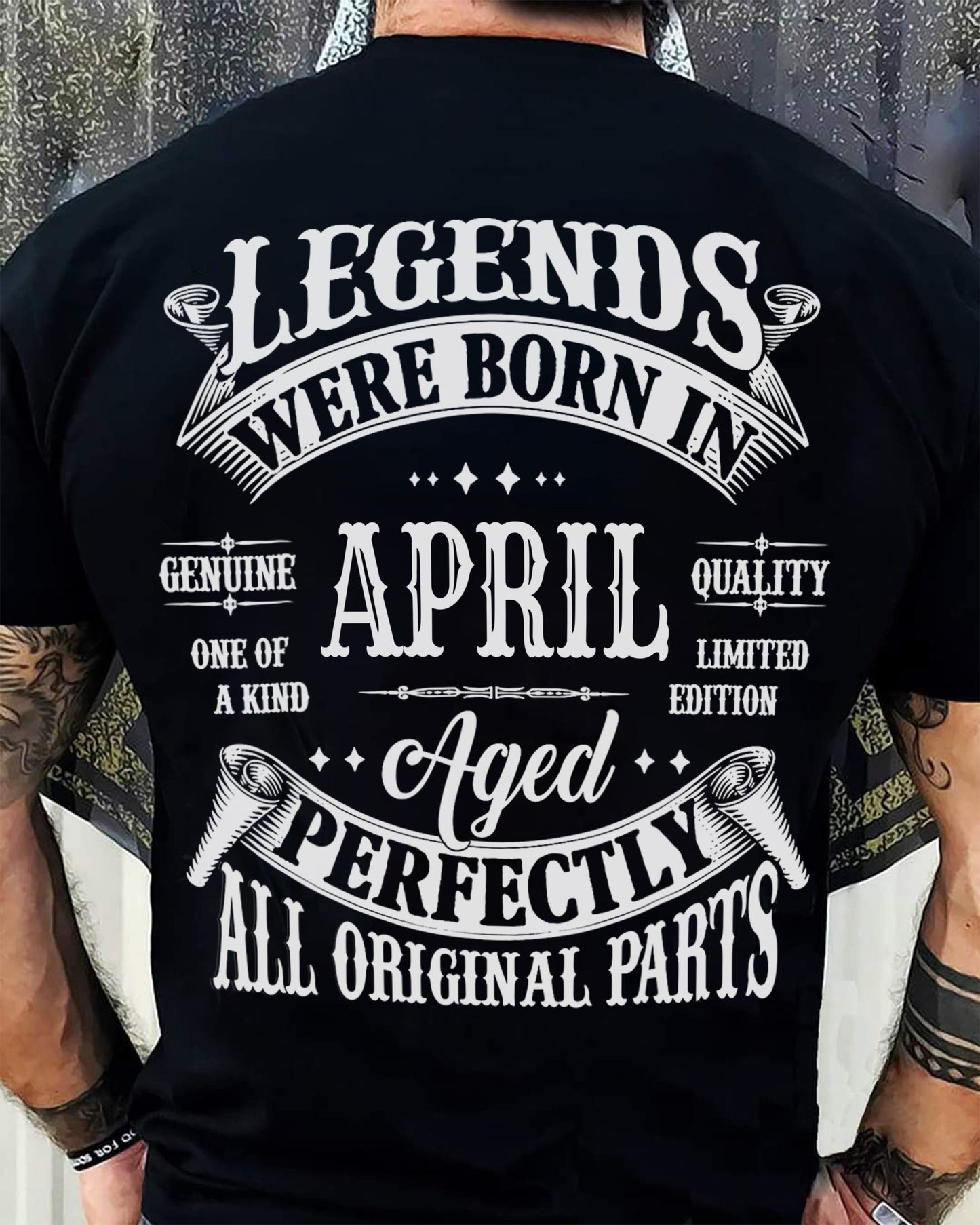 LEGENDS WERE BORN IN APRIL - T-SHIRT FOR MAN - ntnt04 (SKU08-37-04)