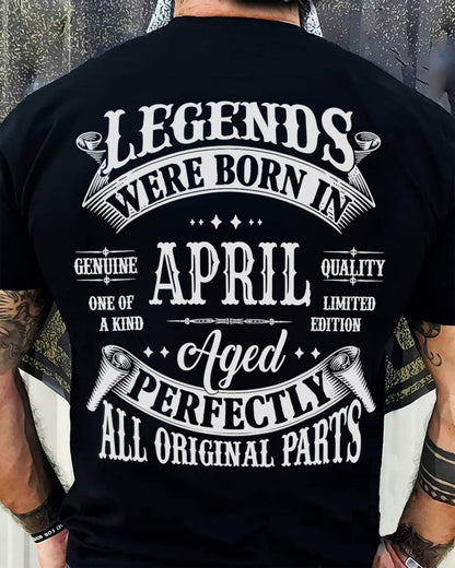 LEGENDS WERE BORN IN APRIL - T-SHIRT FOR MAN - ntnt04 (SKU08-37-04)