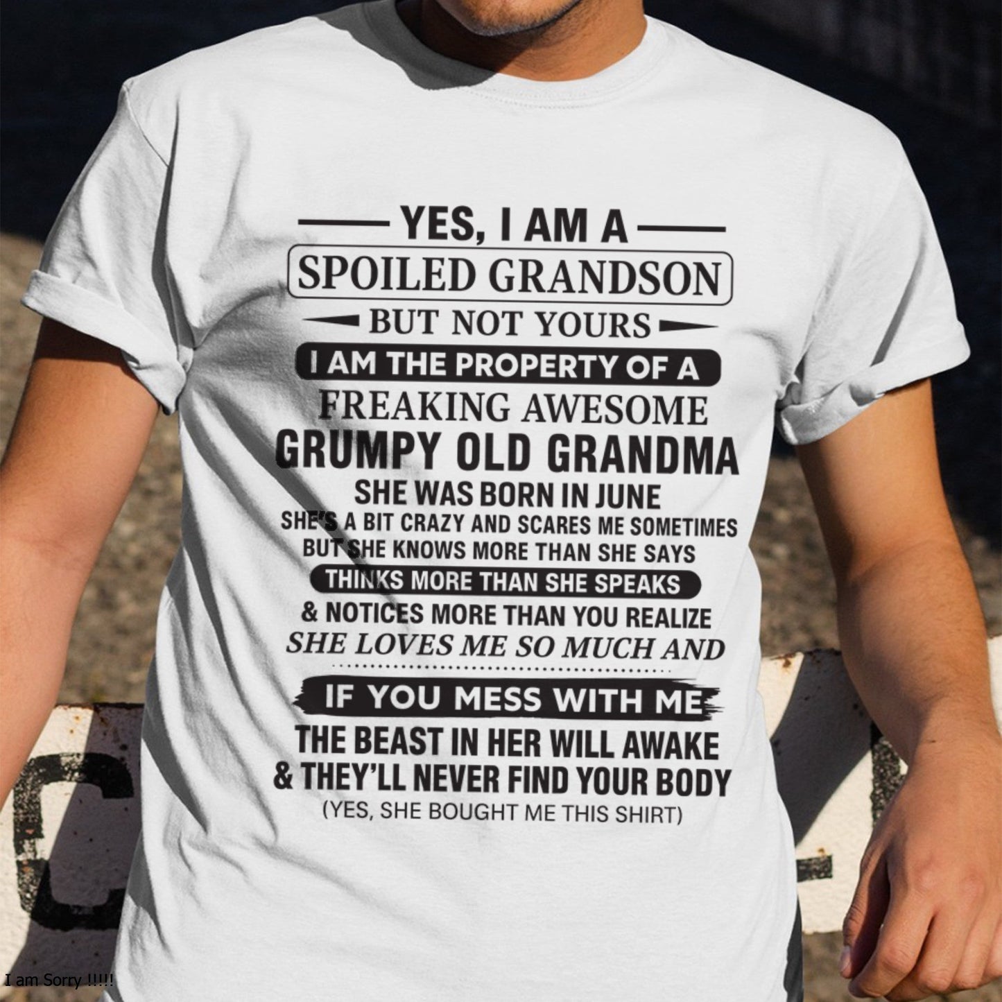 Yes I’m A Stubborn Grandson T-Shirt – Birthday Gift From June Grandma / Woman - ntnt06 (SKU10-171-06)
