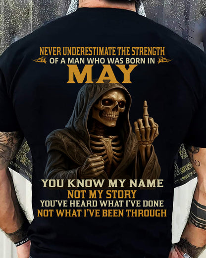 MAY - NEVER UNDERESTIMATE - BIRTHDAY T-SHIRT FOR MEN - ntnt05 (SKU26T-01-06-05)