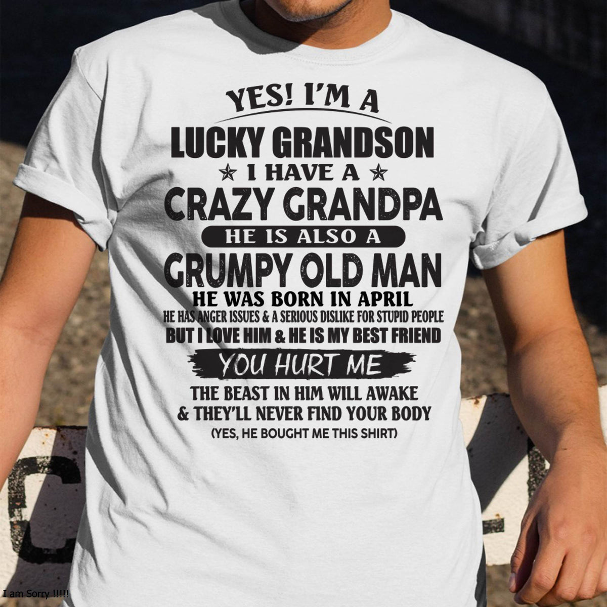 APRIL - LUCKY GRANDSON OF CRAZY GRANDPA -  PERFECT GIFT FROM GRANDPA - ntnt04 (SKU12-145-04)