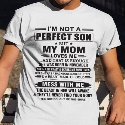 November - "I'M NOT A PERFECT SON BUT MY MOM LOVES ME" - Birthday Gift From November Mom / Woman - ntnt11 (SKU10-147-11)