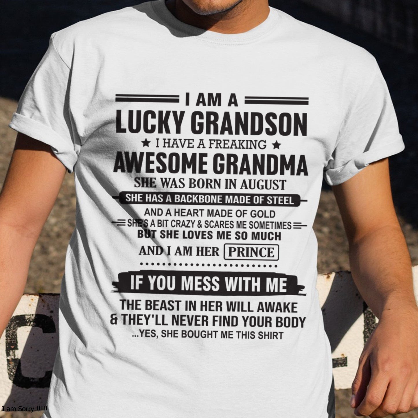 I Am A Lucky Grandson T-Shirt – Birthday Gift From August Grandma / Woman - ntnt08 (SKU11-29-08)