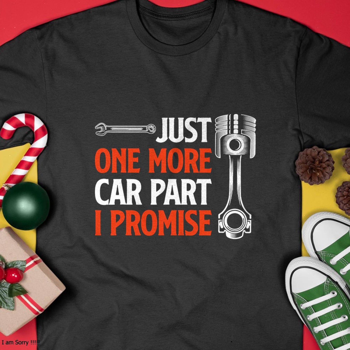 Just One More Car Part I Promise - Gift For Mechanic - ntnt (SKUM08-D19)