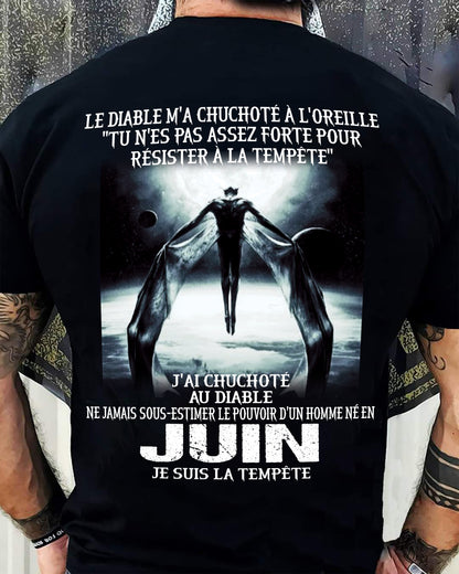 Je Suis la Tempête – Ne Jamais Sous-Estimer le Pouvoir d’un Homme Né en Juin – T-Shirt Homme - ntnt06 (SKU26T-01160-06)