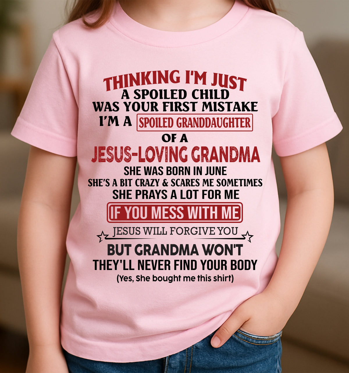 Christian Girl Shirt – Spoiled by Grandma June Edition – From Grandma to Granddaughter ntnt06 (SKU07-181-06)