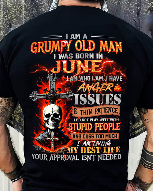 JUNE - GRUMPY OLD MAN T-SHIRT - FUNNY SKULL ANGER ISSUES TEE - PERFECT GIFT FOR MEN ntnt06 (SKU12-319-06)