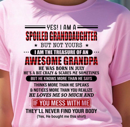 JULY - YES! I'M A SPOILED GRANDDAUGHTER - GIFT FROM GRANDPA - ntnt07 (SKU26T-01317-07)