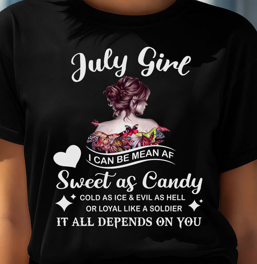 July Girl T-Shirt – Sweet As Candy, Cold As Ice - Birthday Gift for Women - ntnt07 (SKU26T-01-38-07)