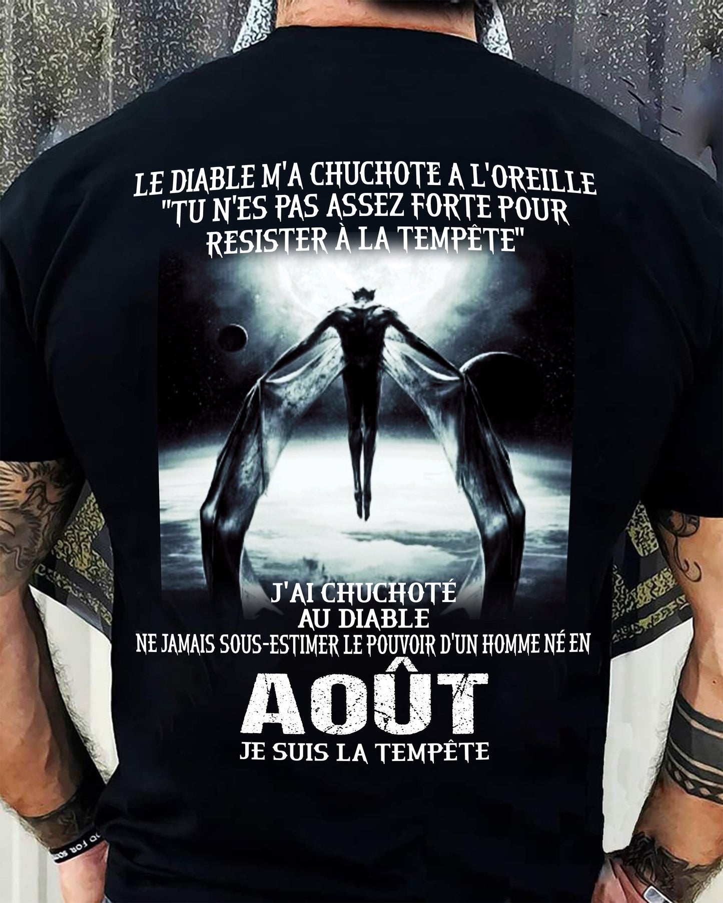 Je Suis la Tempête – Ne Jamais Sous-Estimer le Pouvoir d’un Homme Né en Août – T-Shirt Homme - ntnt08 (SKU26T-01160-08)