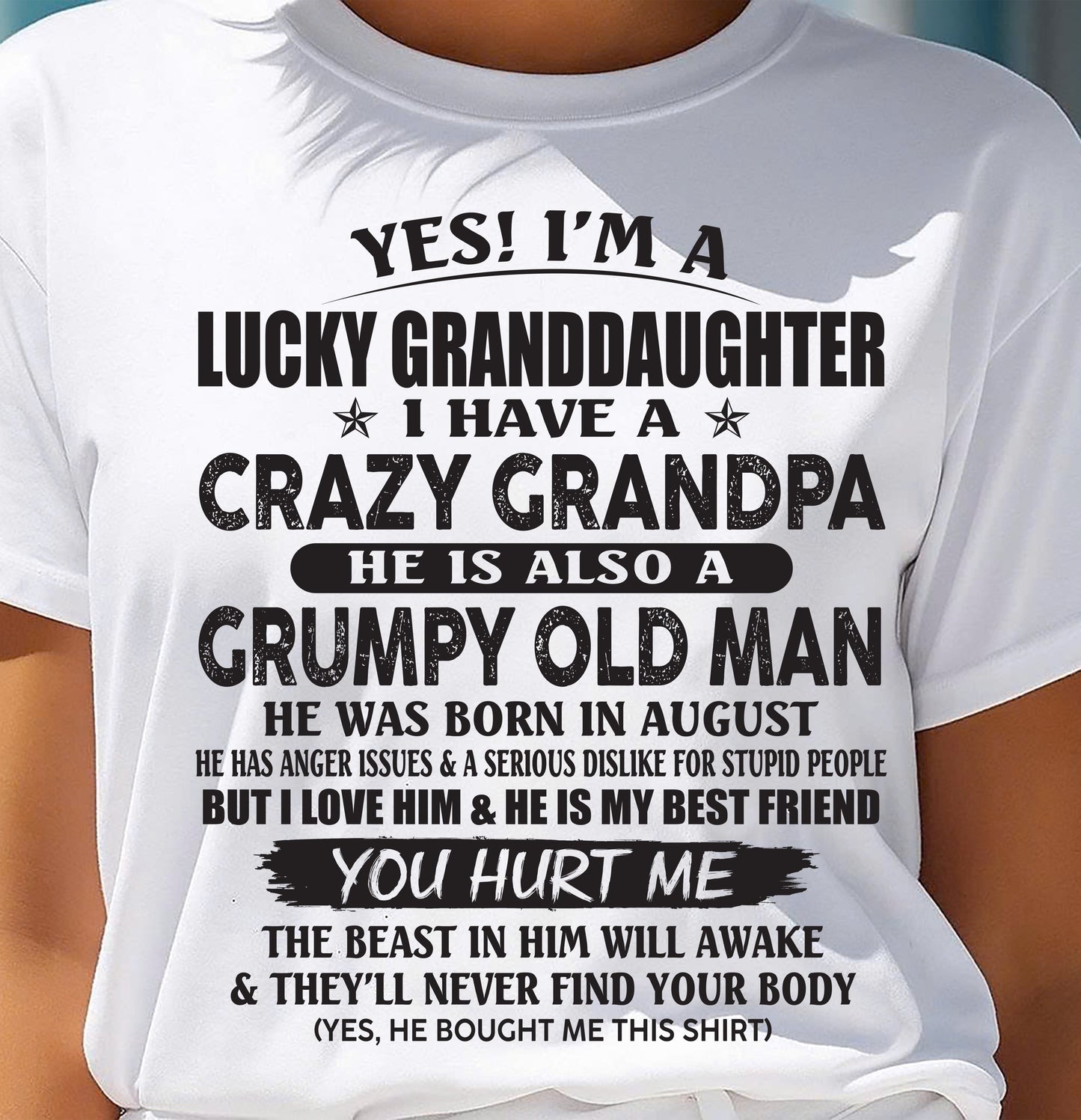 AUGUST - LUCKY GRANDDAUGHTER OF CRAZY GRANDPA - PERFECT GIFT FOR YOUR GRANDDAUGHTER FROM GRANDPA - ntnt08 (SKU10-150-08)