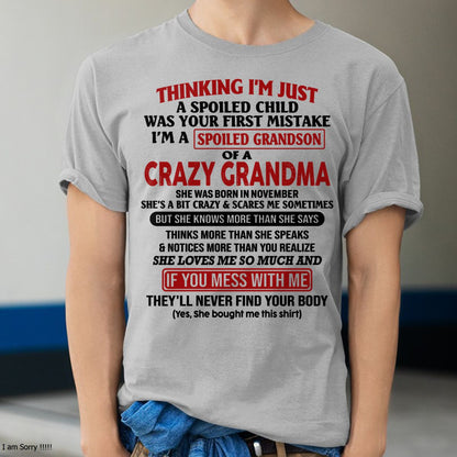 NOVEMBER - I'M A SPOILED GRANDSON OF A CRAZY GRANDMA - From Grandma - ntnt11 (SKU-GMS1-NTT11)
