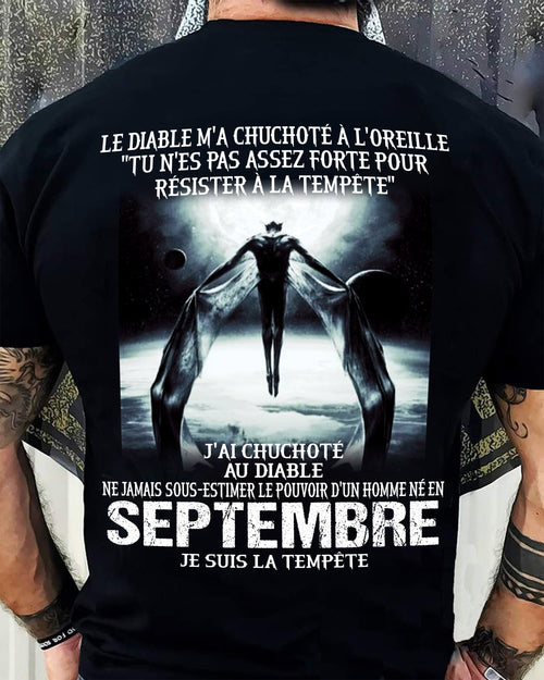 Je Suis la Tempête – Ne Jamais Sous-Estimer le Pouvoir d’un Homme Né en Septembre – T-Shirt Homme - ntnt09 (SKU26T-01160-09)