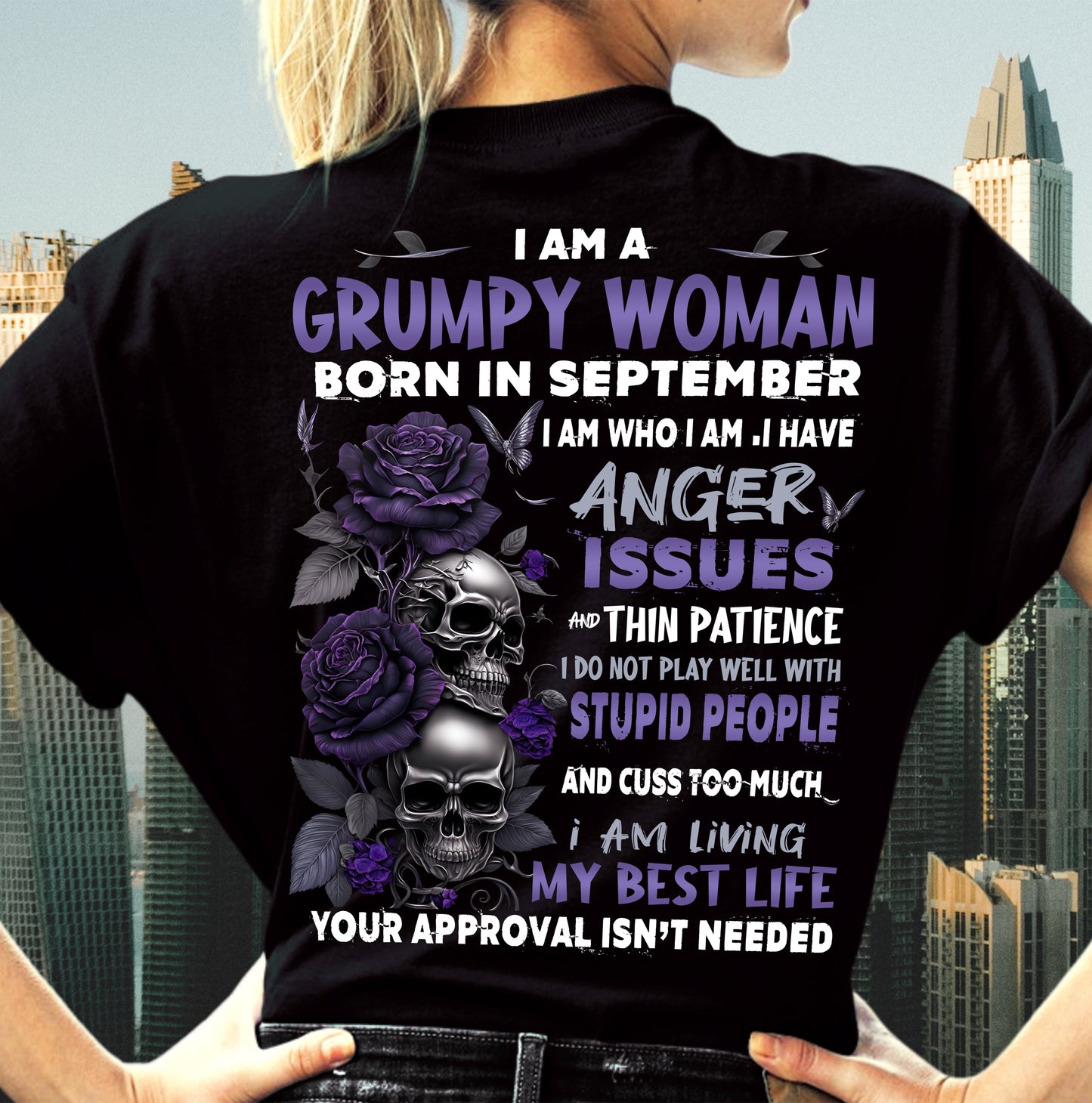 I Am A Grumpy Woman – T-Shirt For Woman – ntnt09 (SKU10-08-09)