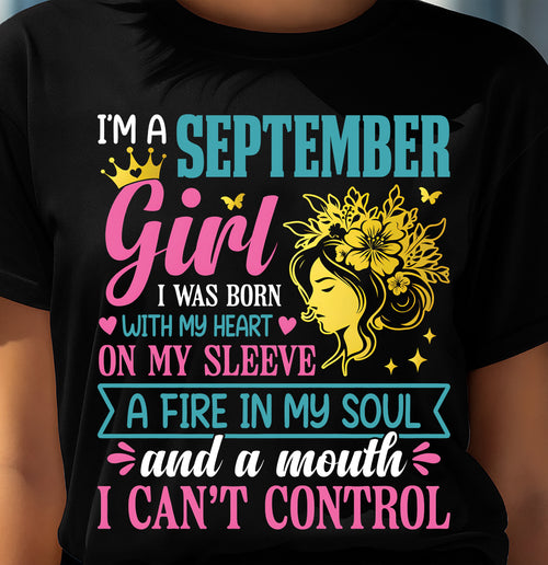 I'm A September Girl – T-Shirt For Woman – ntnt09 (SKU10-67-09)