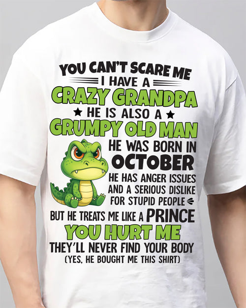 YOU CAN’T SCARE ME - GIFT FOR GRANDSON AND GRANDDAUGHTER FROM GRANDPA - ntnt10 (SKU09-121-10)