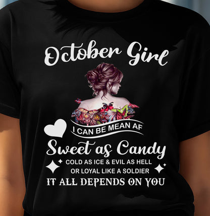 October Girl T-Shirt – Sweet As Candy, Cold As Ice - Birthday Gift for Women - ntnt10 (SKU26T-01-38-10)