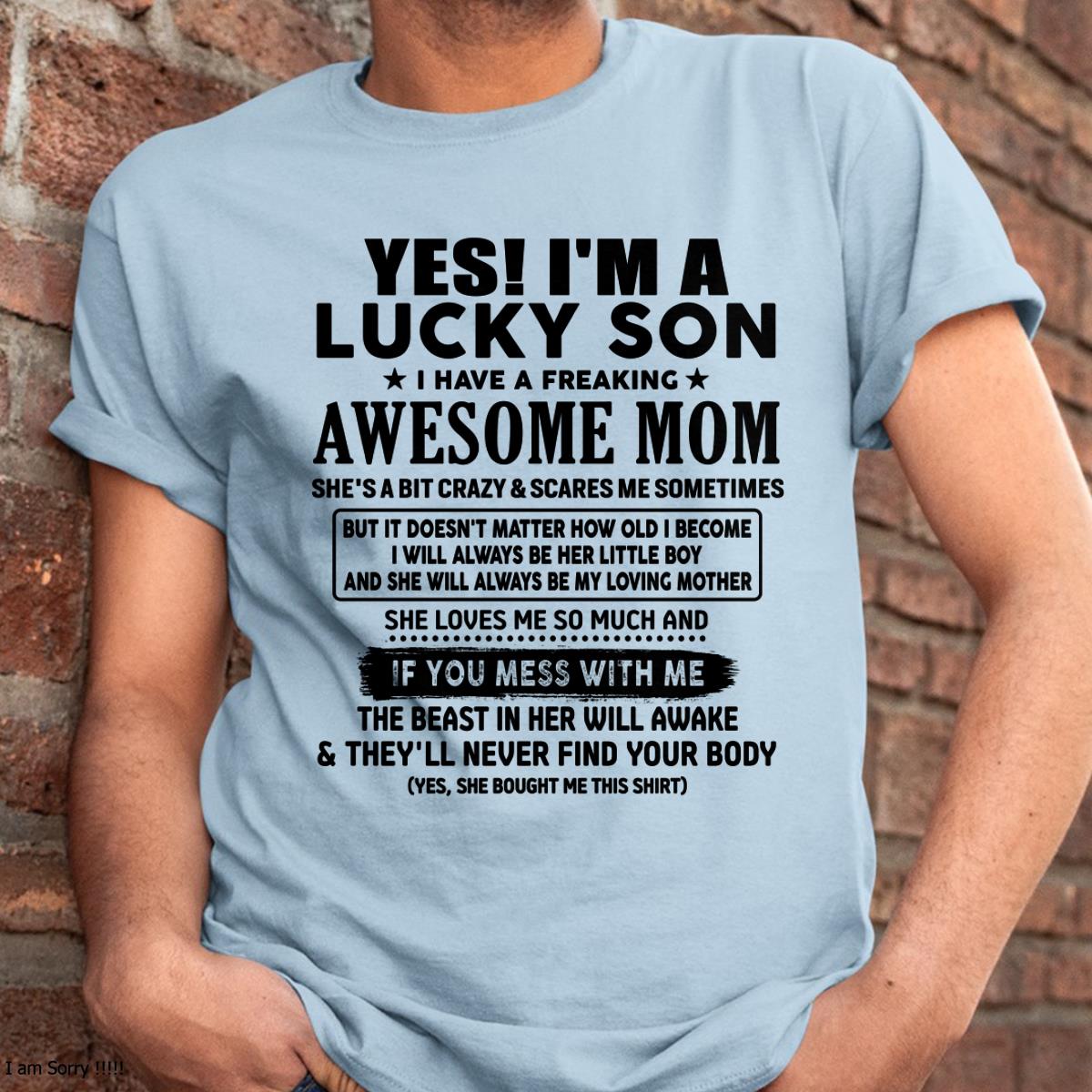 I am Lucky Son - Gift For Son From Mom - ntnt00 - (SKU-T1206LMS-00)