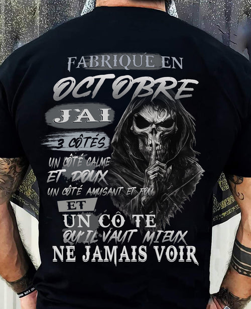 Fabriqué en Octobre – J’ai 3 Côtés | T-Shirt Homme Caractère Fort - ntnt10 (SKU26T-01174-10)