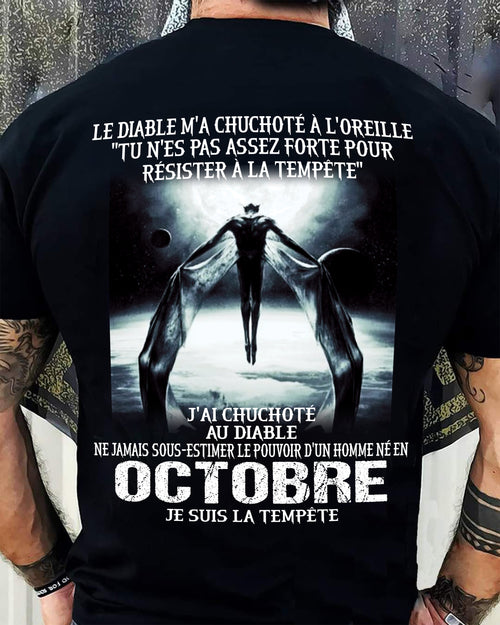 Je Suis la Tempête – Ne Jamais Sous-Estimer le Pouvoir d’un Homme Né en Octobre – T-Shirt Homme - ntnt10 (SKU26T-01160-10)