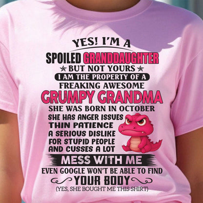 OCTOBER - YES, I'M A SPOILED GRANDDAUGHTER - GIFT FROM GRANDMA - DTSM10 (SKU09-96-10)