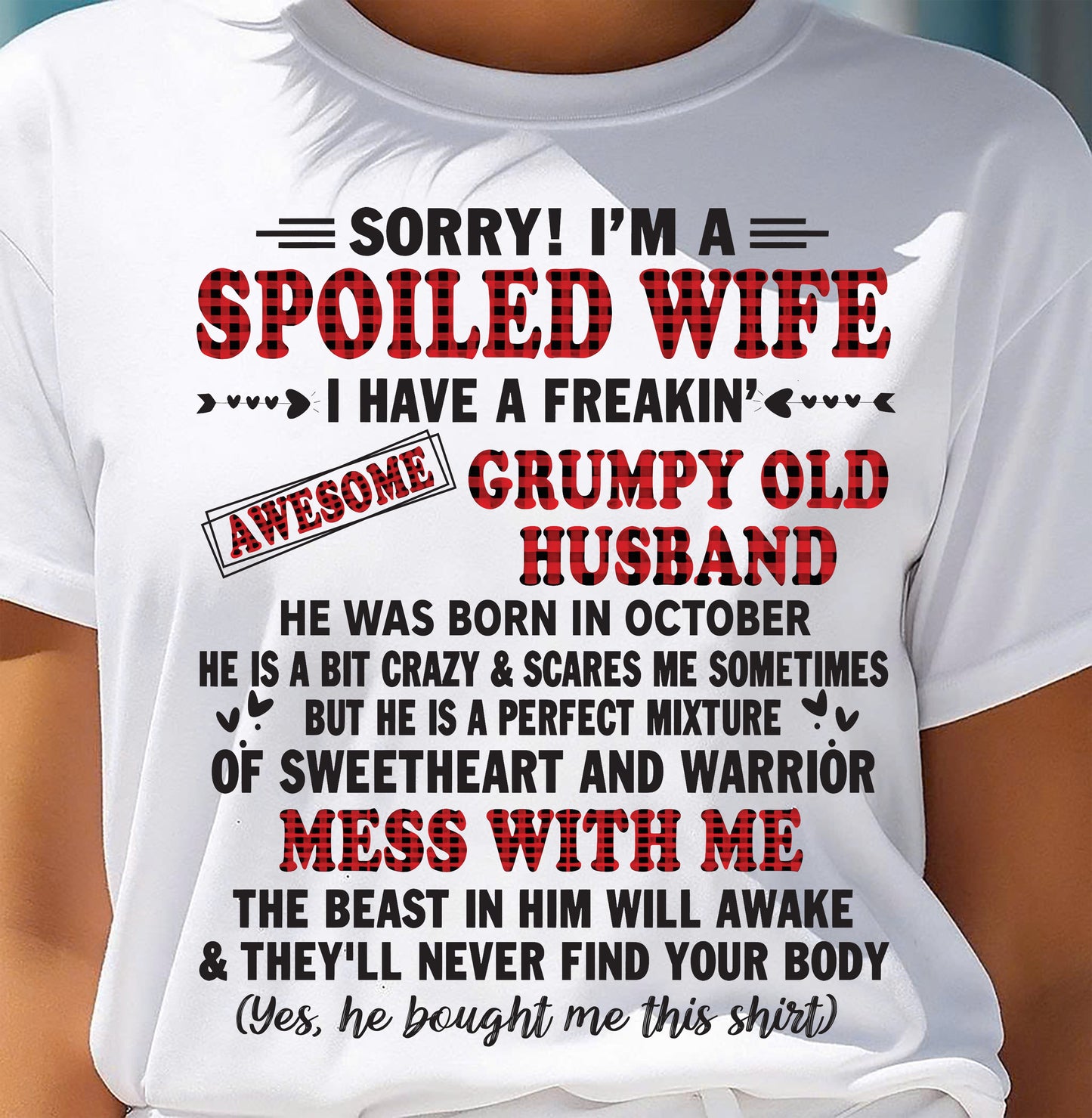OCTOBER - SPOILED WIFE OF AWESOME GRUMPY OLD HUSBAND - PERFECT GIFT FROM HUSBAND - ntnt10 (SKU12-111-10)