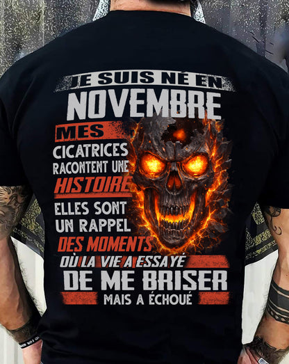 Je Suis Né en Novembre – Mes Cicatrices Racontent Une Histoire | T-Shirt Homme Fort - ntnt11 (SKU26T-01175-11)