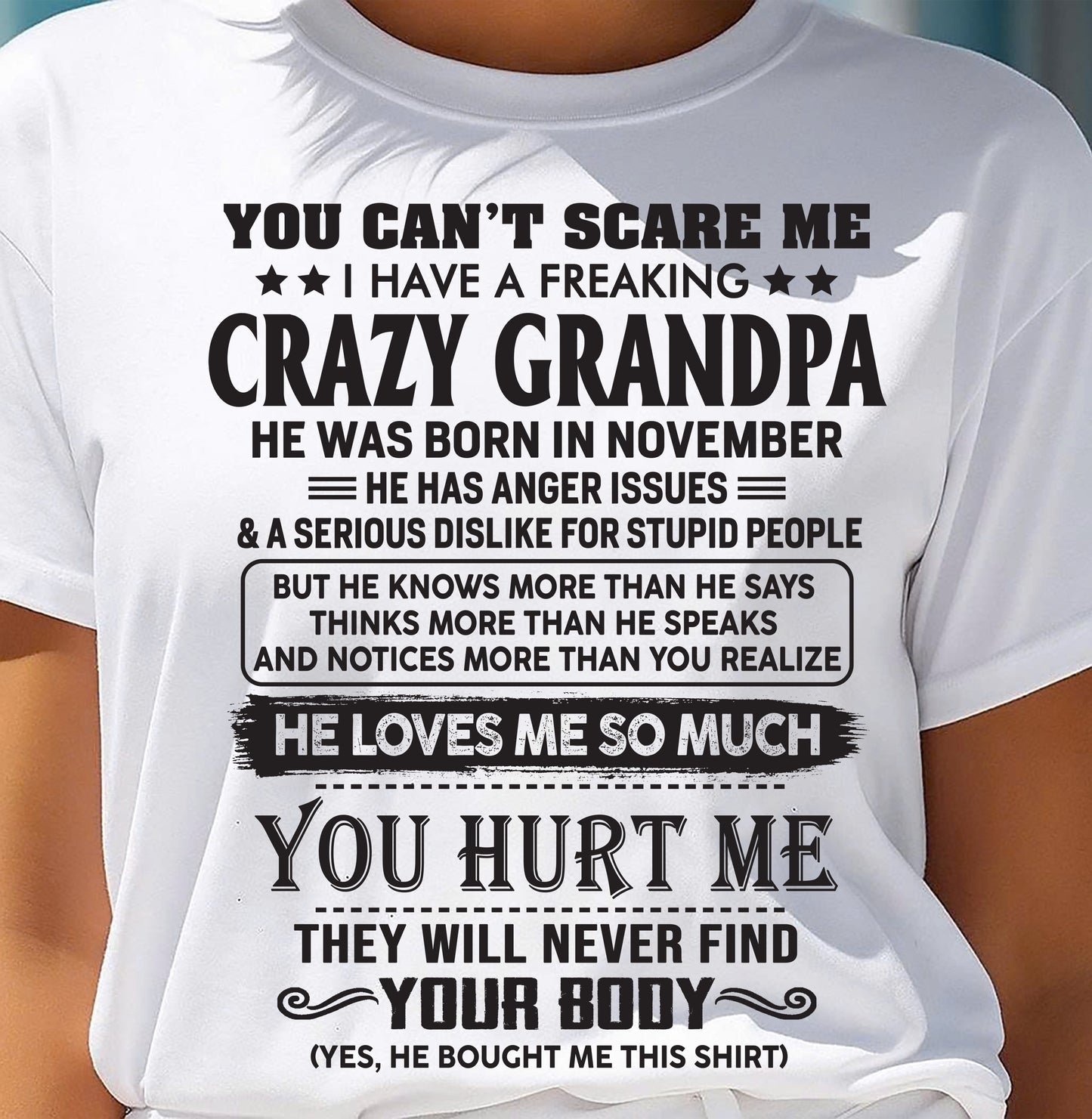 November – You Can’t Scare Me I Have A Freaking Crazy Grandpa – Gift For Granddaughter From Grandpa – ntnt11 (SKU12-221-11)