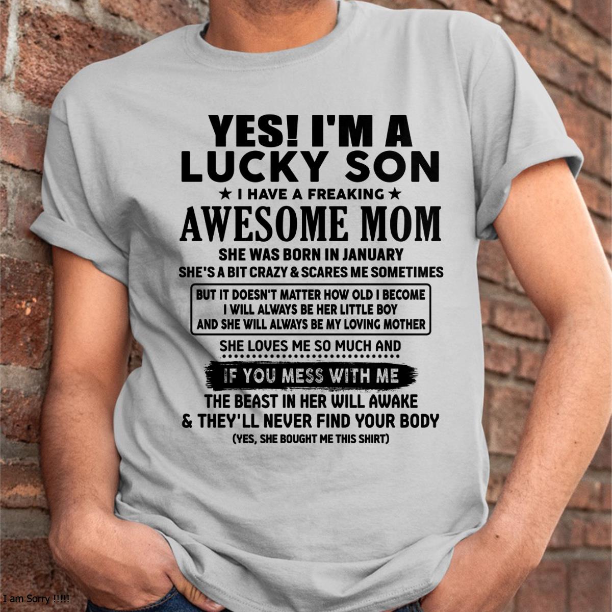 January - I am Lucky Son - Gift For Son From Mom - ntnt01 - (SKU-T1206LMS-01)